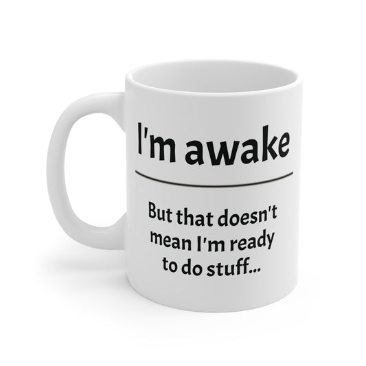Mug — I'm awake
