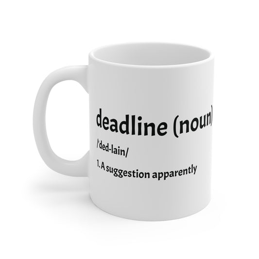 Mug — Deadline